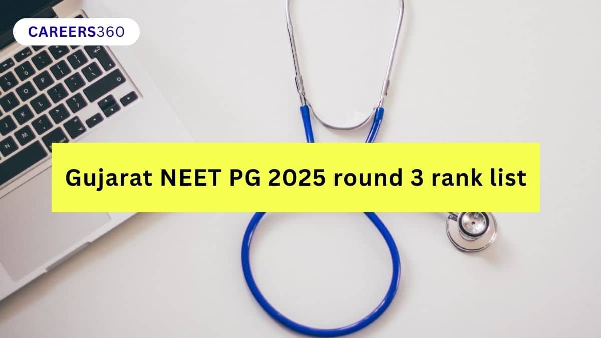Gujarat NEET PG 2025 Round 3 Rank List - PDF Download Direct Link
